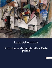 Picture of Ricordanze della mia vita - Parte prima