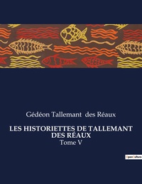 Picture of LES HISTORIETTES DE TALLEMANT DES RÉAUX