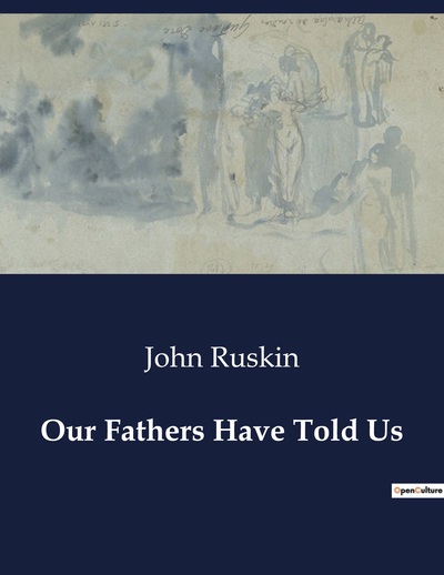 Picture of Our Fathers Have Told Us