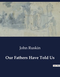 Picture of Our Fathers Have Told Us