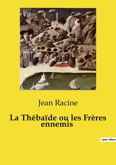 Image de La Thébaïde ou les Frères ennemis