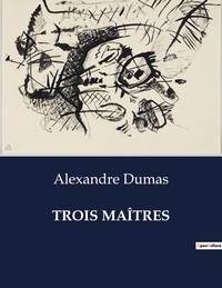 Picture of TROIS MAÎTRES