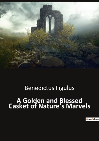 Picture of A Golden and Blessed Casket of Nature's Marvels