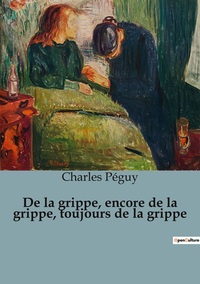 Image de De la grippe, encore de la grippe, toujours de la grippe