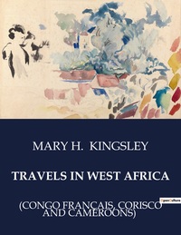 Picture of TRAVELS IN WEST AFRICA