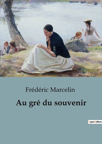 Picture of Au gré du souvenir