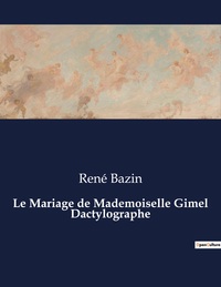 Picture of Le Mariage de Mademoiselle Gimel Dactylographe
