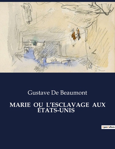 Picture of MARIE  OU  L'ESCLAVAGE  AUX ÉTATS-UNIS