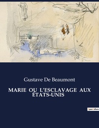 Picture of MARIE  OU  L'ESCLAVAGE  AUX ÉTATS-UNIS