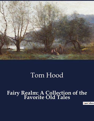Picture of Fairy Realm: A Collection of the Favorite Old Tales