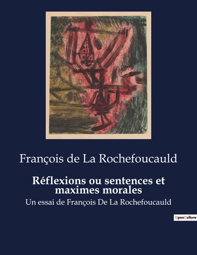 Picture of Réflexions ou sentences et maximes morales