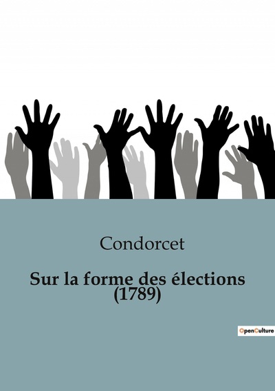 Picture of Sur la forme des élections (1789)