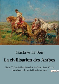 Picture of La civilisation des Arabes