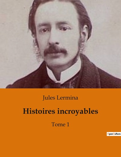 Picture of Histoires incroyables