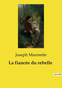 Image de La fiancée du rebelle