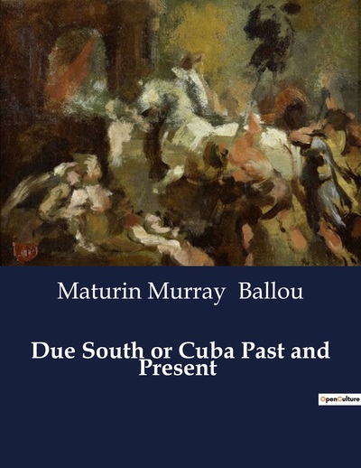 Picture of Due South or Cuba Past and Present