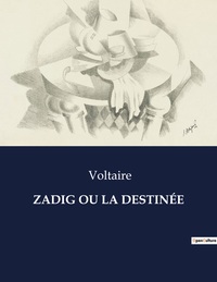 Picture of ZADIG OU LA DESTINÉE