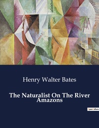 Picture of The Naturalist On The River Amazons