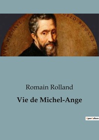 Picture of Vie de Michel-Ange