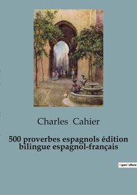 Picture of 500 proverbios españoles / 500 proverbes espagnols (edición bilingüe)
