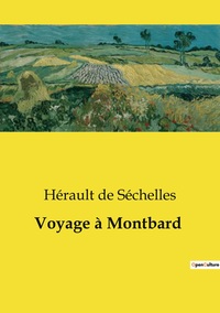 Picture of Voyage à Montbard
