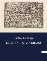 Picture of L'HÉROÏNE DU  COLORADO