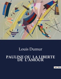 Picture of PAULINE OU  LA LIBERTE DE  L'AMOUR