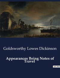 Picture of Appearances Being Notes of Travel