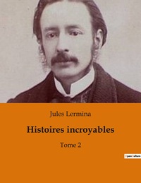 Picture of Histoires incroyables