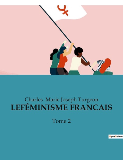 Image de LE FÉMINISME FRANCAIS