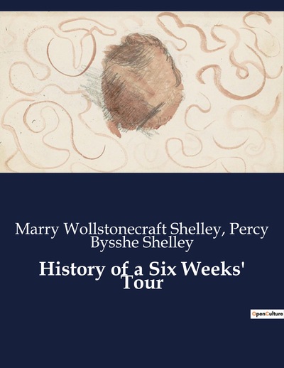 Picture of History of a Six Weeks' Tour