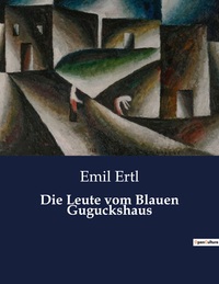 Picture of Die Leute vom Blauen Guguckshaus