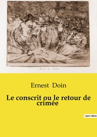 Picture of Le conscrit ou le retour de crimée