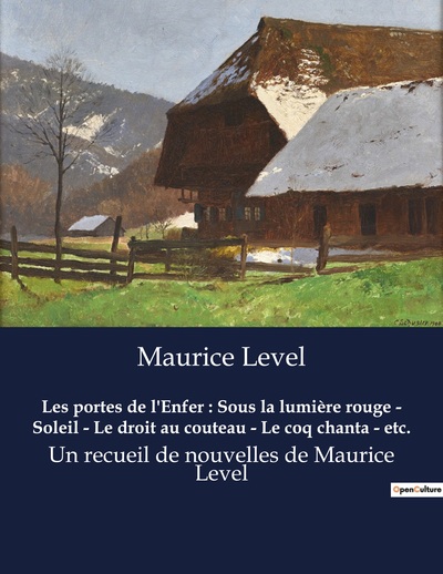 Picture of Les portes de l'Enfer : Sous la lumière rouge - Soleil - Le droit au couteau - Le coq chanta - etc.