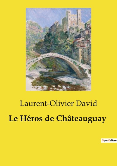Image de Le Héros de Châteauguay