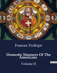 Picture of Domestic Manners Of The Americans