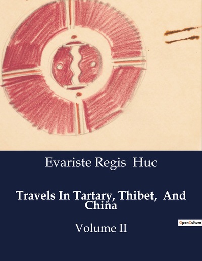 Picture of Travels In Tartary, Thibet,  And China