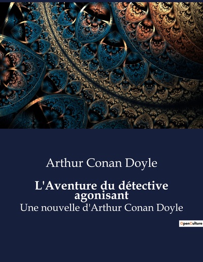 Image de L'Aventure du détective agonisant