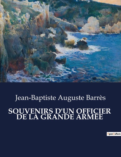 Picture of SOUVENIRS D'UN OFFICIER  DE LA GRANDE ARMÉE
