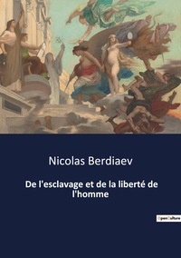 Picture of De l'esclavage et de la liberté de l'homme