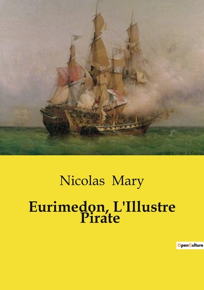 Image de Eurimedon, L'Illustre Pirate