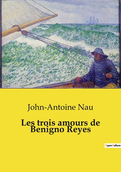 Image de Les trois amours de Benigno Reyes