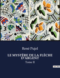 Picture of LE MYSTÈRE DE LA FLÈCHE D'ARGENT
