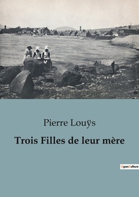 Image de Trois Filles de leur mère