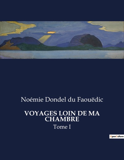 Picture of VOYAGES LOIN DE MA CHAMBRE