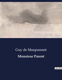Picture of Monsieur Parent