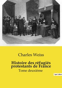 Picture of Histoire des réfugiés protestants de France