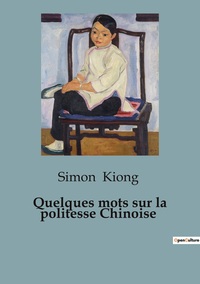Picture of Quelques mots sur la politesse Chinoise