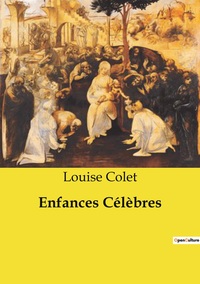 Image de Enfances Célèbres