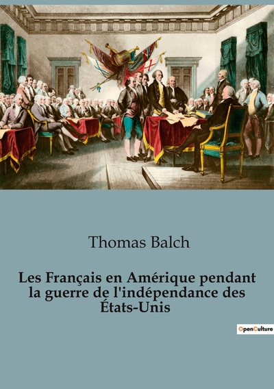 Picture of Les Français en Amérique pendant la guerre de l'indépendance des États-Unis